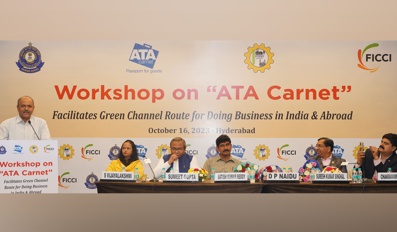 FICCI hosts workshop on ‘ATA Carnet’ in Hyderabad