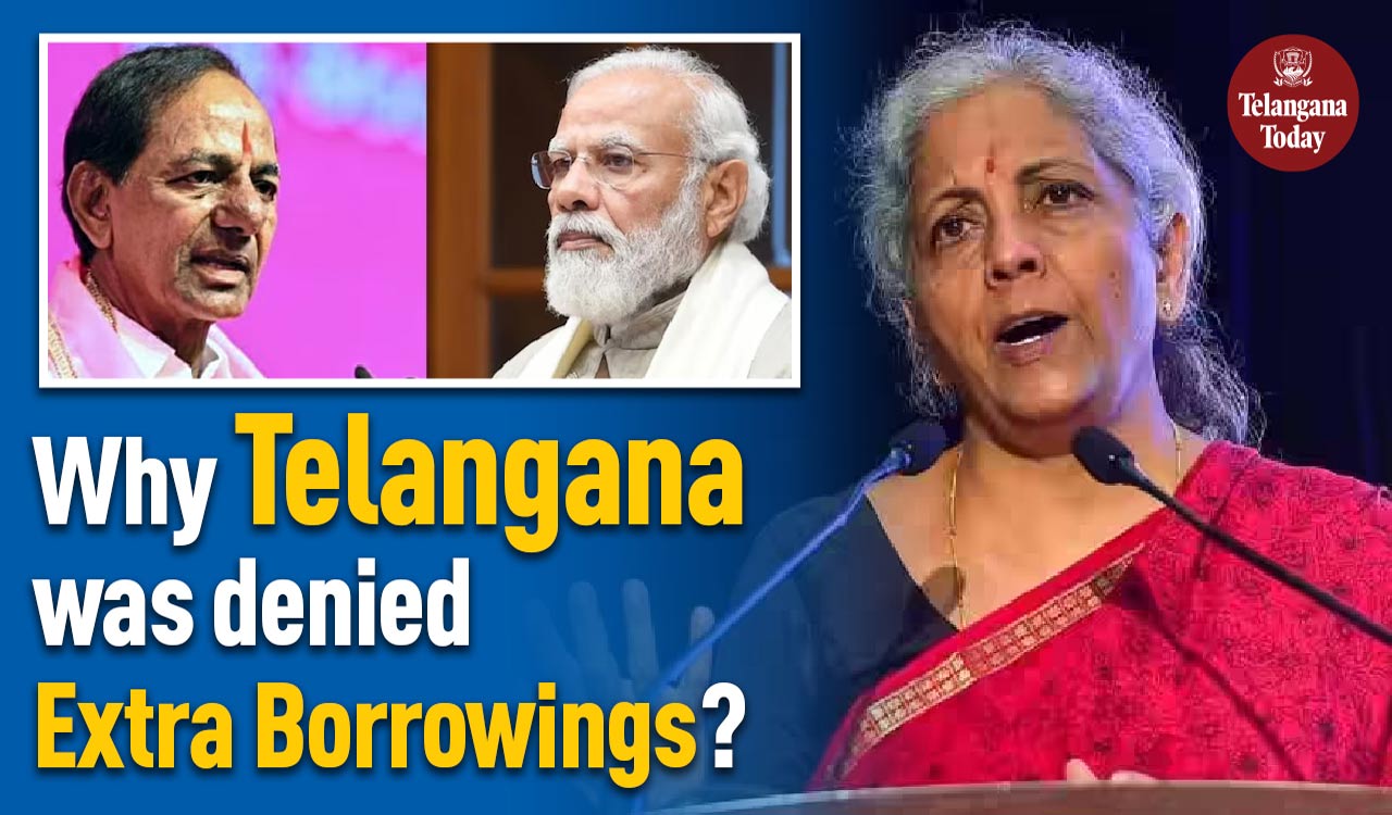 Telangana Was Denied Extra Borrowings For This Reason: Nirmala Sitharaman | Telangana Today