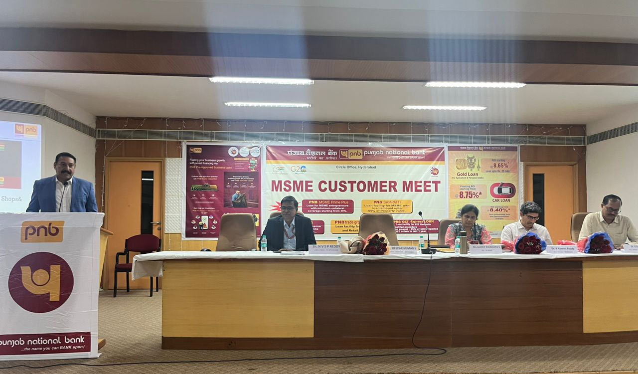 Hyderabad: Punjab National Bank organises MSME customer meet