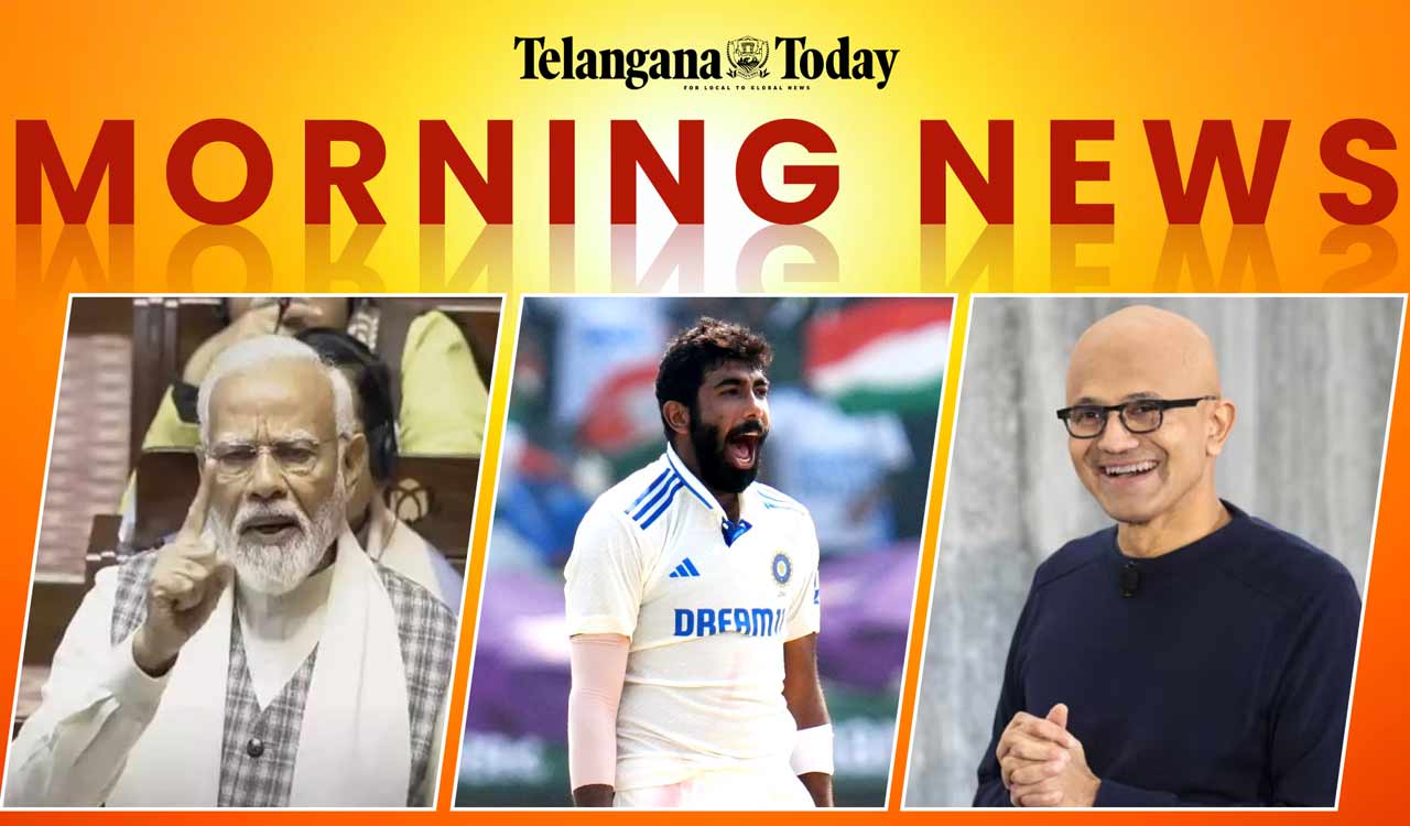 Morning News Today: PM Modi Calls Congress Outdated, No. 1 Test Bowler Bumrah, Satya Nadella On AI