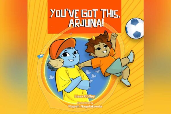 ‘You’ve Got This Arjuna!’: Book introduces children to Bhagavad Gita