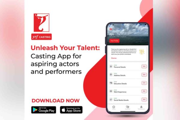 YRF launches casting app so that aspiring actors can apply from anywhere