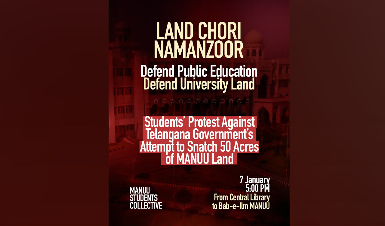 MANUU students call protest against Telangana govt move to resume university land